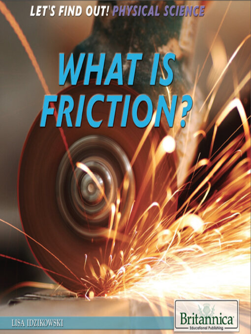 Title details for What Is Friction? by Andrea Sclarow - Available